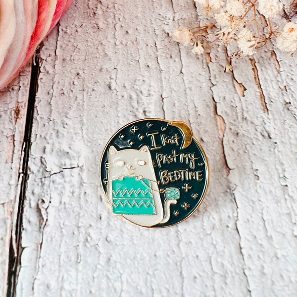 I Knit Past My Bedtime Funny Cat Pin Badge Knitting Badge Knitting Cat Pin Christmas Gift Knitting Enamel Badge Perfect Gift for Knitters