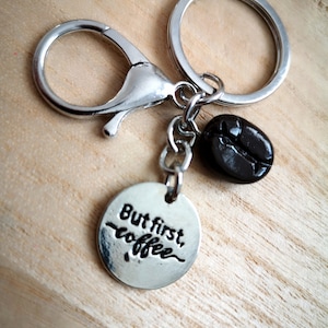 Coffee bean keychain But first coffee