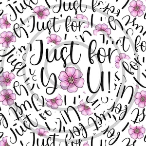 Just for You Flower Sticker Template, Small Business, Print Cut Template, Packaging Sticker, Digital Download, PNG Sticker Download