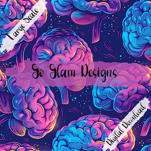 May include: Digital download featuring a repeating pattern of stylized brains in vibrant neon colors of pink, blue, and purple. The design includes the text "Go Glam Designs" and "Digital Download". The words "Large Scale" are also visible.