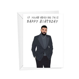 Drake, als je verjaardag leest, wenskaart