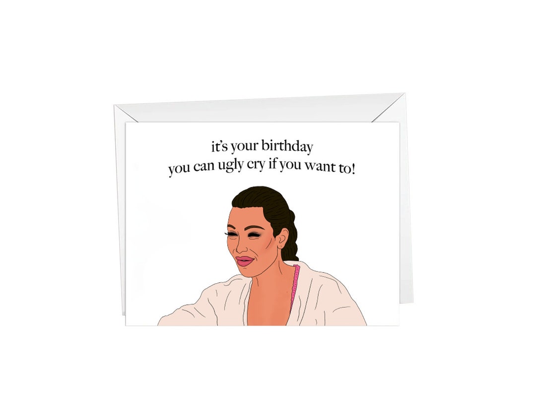 Kuwtk, Ugly Birthday Birthday, Greeting Card - Etsy