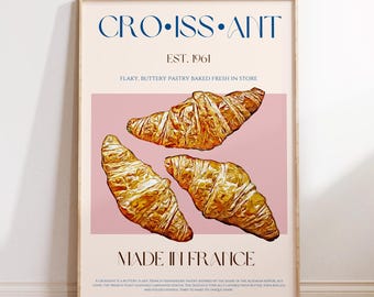 Croissant Print, PHYSICAL PRINT, Mid Century Modern, Exhibition Poster, Modern Kitchen Decor, France Poster, Bakery Wall Art, French Art
