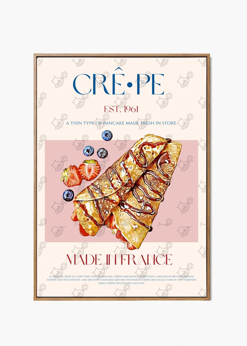 Op de afbeelding: Een poster met een roze achtergrond en een bruin houten frame. De poster toont een afbeelding van twee cr&ecirc;pes met chocoladesaus en aardbeien. De tekst op de poster luidt "CREPE EST. 1961 A THIN TYPE OF PANCAKE MADE FRESH IN STORE MADE IN FRANCE".