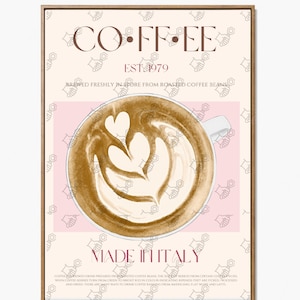 May include: A vintage-style poster with a brown wooden frame, advertising coffee. The poster features a cup of coffee with latte art, the text "COFFEE EST. 1979", and the phrase "BREWED FRESHLY IN STORE FROM ROASTED COFFEE BEANS MADE IN ITALY".