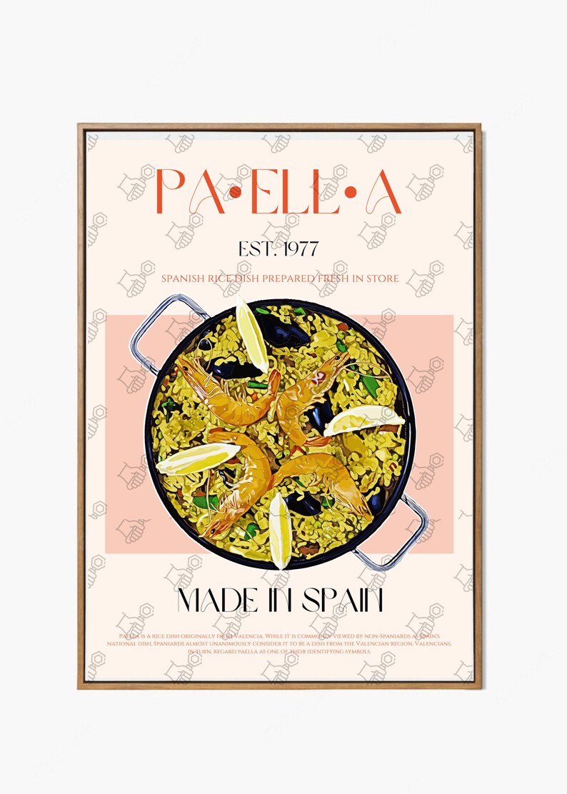 May include: A poster with a peach background and a brown frame. The poster features a large illustration of a pan of paella with shrimp, mussels, and lemon wedges. The text "PA.ELLE.A EST. 1977 SPANISH RICE DISH PREPARED FRESH IN STORE MADE IN SPAIN" is printed in red and black.