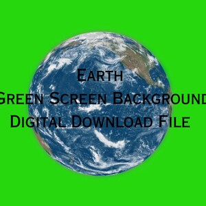 Puede incluir: Un archivo de descarga digital de un fondo de pantalla verde con una imagen azul y blanca de la Tierra con el texto "EARTH GREEN SCREEN BACKGROUND DIGITAL DOWNLOAD FILE".