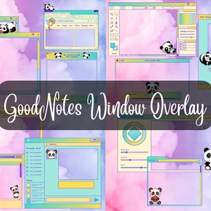 May include: A digital illustration of a GoodNotes window overlay with a pastel pink and blue background. The overlay features a variety of windows with panda bear illustrations and text that says "GoodNotes Window Overlay".