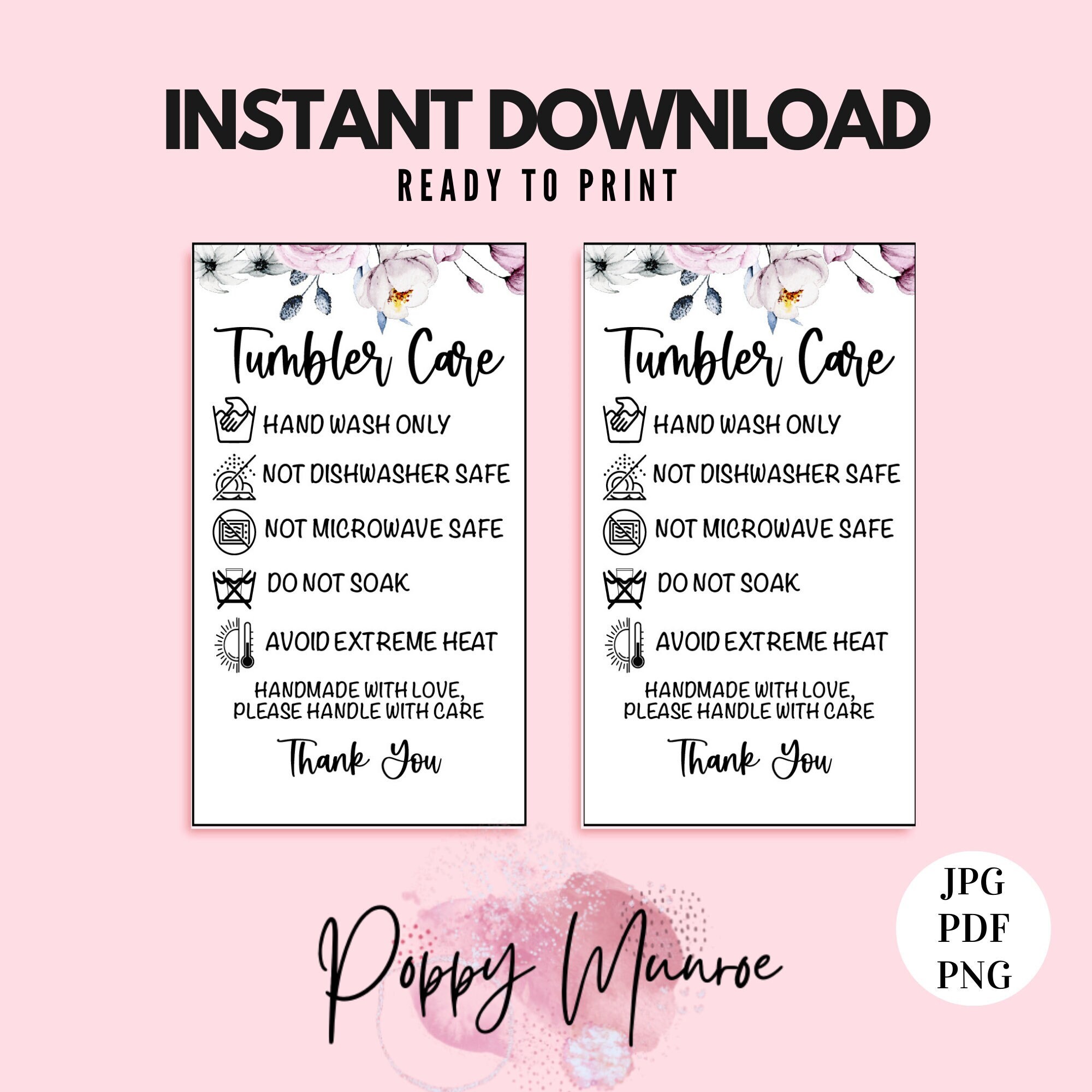 Tumbler Care Cards READY TO PRINT, Instructions Card, Tumbler Instructions,  Cup Care, Printable, Customer Reminder, Digital Files