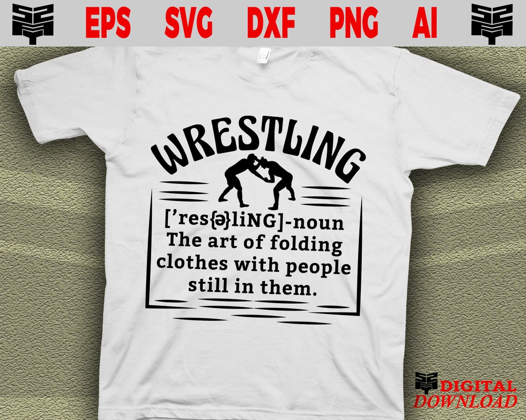 Wrestling Definition Svg Files Wrestling Svg Wrestler Svg Etsy