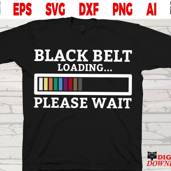 Karate svg files - Cool karate black belt loading please wait svg files for cricut - Martial arts svg, Taekwondo svg, Instant download