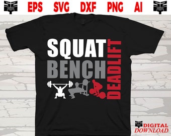 May include: Black t-shirt with white text that says "SQUAT BENCH DEADLIFT" in a vertical column. The text is in a bold, sans-serif font. There are three grey silhouettes of people lifting weights.