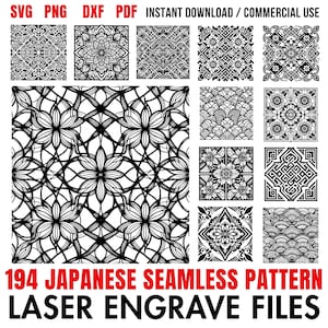 Könnte beinhalten: Eine Sammlung japanischer nahtloser Muster in Schwarz und Weiß, darunter florale, geometrische und abstrakte Designs. Das Bild enthält den Text "SVG PNG DXF PDF INSTANT DOWNLOAD / COMMERCIAL USE" und "194 JAPANESE SEAMLESS PATTERN LASER ENGRAVE FILES."