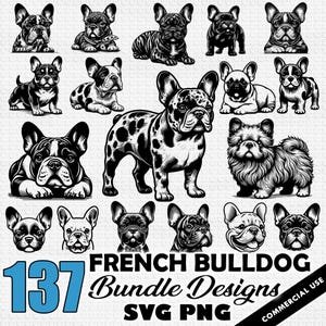 May include: A set of 137 black and white French Bulldog illustrations. The illustrations feature various poses and expressions of the breed. The text "French Bulldog Bundle Designs SVG PNG" is at the bottom of the image.