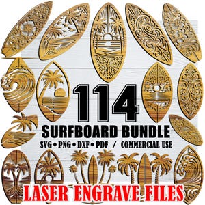 Puede incluir: Un conjunto de 114 diseños de tablas de surf grabados con láser, con palmeras, olas y patrones abstractos. Los diseños están disponibles en formatos SVG, PNG, DXF y PDF para uso comercial. También se ven las palabras "SURFBOARD BUNDLE" y "LASER ENGRAVE FILES".