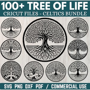 May include: A collection of black and white Tree of Life designs in circular frames. The image includes the text "100+ TREE OF LIFE" and "CRICUT FILES - CELTICS BUNDLE". The bottom of the image displays "SVG PNG DXF PDF / COMMERCIAL USE".