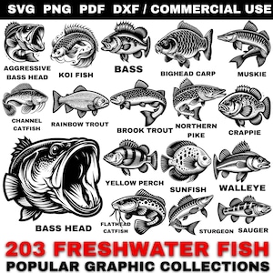 May include: Black and white graphic collection of 203 freshwater fish, including bass, trout, and catfish. The image includes the text "SVG PNG PDF DXF / COMMERCIAL USE" and "203 FRESHWATER FISH POPULAR GRAPHIC COLLECTIONS."