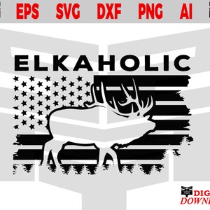 Elkaholic - Elk svg, Elk hunting svg, Elk cricut svg