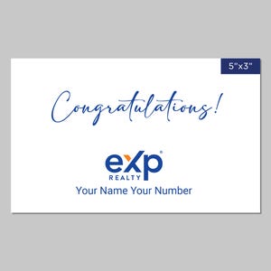May include: A white congratulations card with blue text and a blue and orange "exp" logo. The text reads "Congratulations!" and "exp REALTY" with the words "Your Name Your Number" below the logo. The card measures 5 inches by 3 inches.
