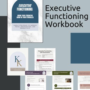 May include: An "Executive Functioning Workbook" with a marble background and blue accents. The cover features the text "Executive Functioning" and "Know Your Strengths Grow in Your Struggles." Additional pages include self-assessment and goal-setting worksheets.