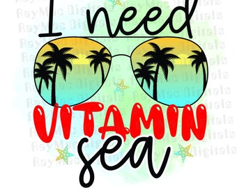 Ho bisogno di vitamina mare PNG sublimazione, Summer Pun Beach, viaggio nuoto, vacanza al sole, citazione positiva ispiratrice PDF, download stampabile