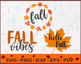 Fall Svg Bundle, Autumn Leaves Svg, Fall Quote Svg, Fall Saying Svg, Pumpkins, Cricut Cut File, Silhouette Cut File