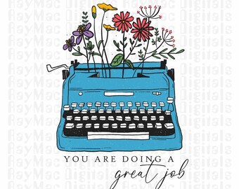Sublimation Transfer Ready to Press, Retro Vintage Boho Flowers, Inspirational Quotes, Stay Strong Vibes, I Choose Peace, Vintage Typewriter