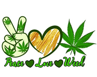 Sublimation Transfer, Ready to Press, Peace Love Weed Cannabis, T-Shirts, Mugs