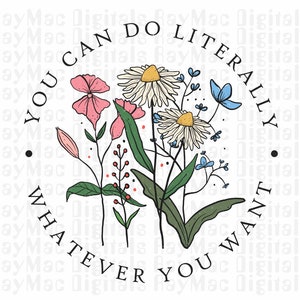 Sublimation Transfer Ready to Press, Retro Vintage Boho Flowers, Inspirational Quotes, Stay Strong Vibes, I Choose Peace