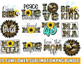 Puede incluir: Un conjunto de 15 diseños digitales de sublimación con ilustraciones de girasoles y abejas. Los diseños incluyen frases como "Queen Bee", "Peace Love Sunshine", "Blessed Mom", "Livin' That Mom Life" y "Mama".