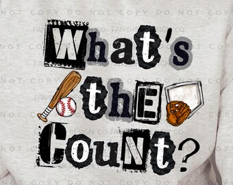 Whats the Count Grunge Baseball PNG for Digital Use / Printing