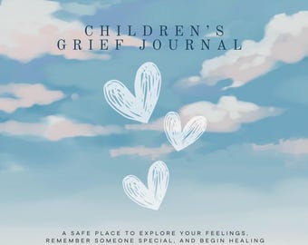 Printable Children’s Grief Journal PDF, 80-Page Bereavement Workbook for Kids with Writing & Drawing Prompts