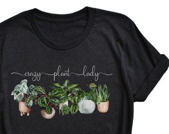 Plants Shirt, Plant Shirt, Plant Mom, Plant Lovers Gift, Gardening Gift, Houseplants Print, Funny Plant Sayings Shirt, Plant Lady Shirt