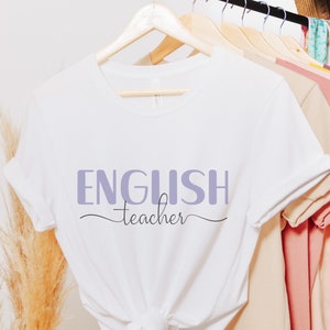 English Teacher Shirt, Gift For English Teacher, Team Teacher T Shirts, Teacher Appreciation Tshirt, English Teacher Group Tees, High School