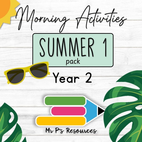 Morning Activities for Year 2 (Summer 1)