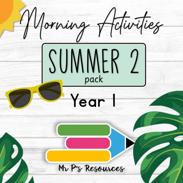 Morning Activities for Year 1 (Summer 2)