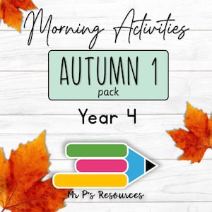 Könnte beinhalten: Ein weißer Holzgrund mit einem grünen, rosa und gelben Bleistift-Symbol. Der Text "Morning Activities Autumn 1 pack Year 4" ist in Schwarz geschrieben. Der Text "Mr. P's Resources" ist in Schwarz unter dem Symbol geschrieben. Zwei orange und rote Herbstblätter befinden sich auf beiden Seiten des Bildes.