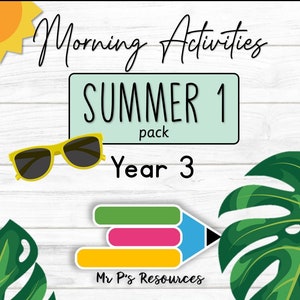 Peut inclure: Un fond en bois blanc avec un graphique à barres superposé vert, jaune et rose avec un crayon bleu sur le dessus. Le texte "Morning Activities Summer 1 pack Year 3" est en haut de l'image. Le texte "Mr. P's Resources" est en bas de l'image.