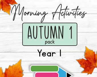 Morning Activities for Year 1 (Autumn 1 Edition)