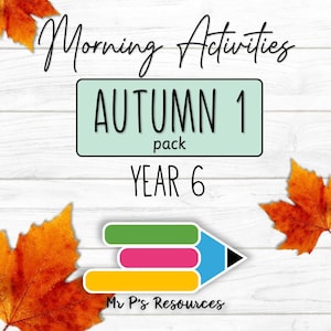 Morning Activities for Year 6 (Autumn 1 Edition)