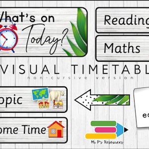 Pode incluir: Um horário visual com fundo de madeira e folhas tropicais verdes. O horário inclui seções para "Leitura", "Matemática", "Tópico" e "Tempo em casa". O título do horário é "What's on Today? Visual Timetable non-cursive version". Um lembrete com o texto "Fully editable!" está no canto inferior direito.