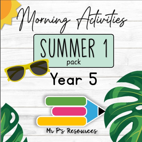 Morning Activities for Year 5 (Summer 1)