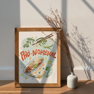 Pho-nomenal Art Print, Téléchargeable, Kitchen Wall Decor, Illustration, Asian Vietnamasse Foods, Imprimable, Pho Noodles Digital Download