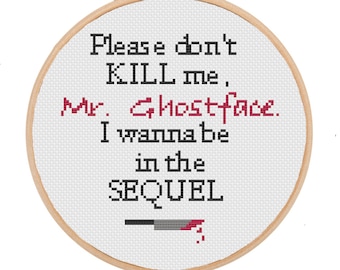 Scream Cross Stitch - I wanna be in the sequel (PDF Anleitung - Instant Download)
