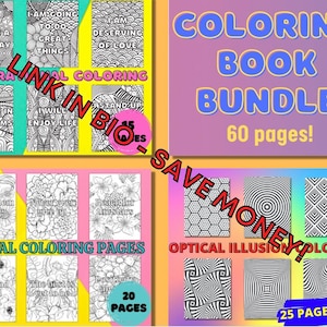 May include: A digital download of coloring book pages. The bundle includes 60 pages of inspirational, floral, and optical illusion designs. The text "LINK IN BIO - SAVE MONEY!" is superimposed on the image.