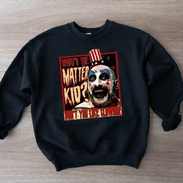 Tutti Fing Fruitty Spalding Sweatshirt,Captain Spaulding,Rob Zombie Fan Shirt,Rob Zombie, Halloween, Halloween Shirt,Scream Queen,Horror Fan