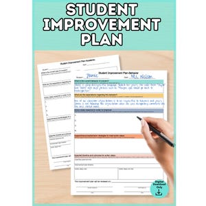 May include: Two white paper forms titled Student Improvement Plan-Academic and Student Improvement Plan-Behavior. The behavior form is partially filled out with blue ink, including the name Jamie and Ms. Nelson, and a black pen is writing on it.