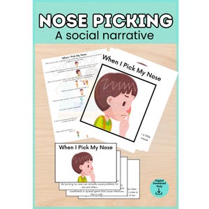May include: A social narrative educational resource titled NOSE PICKING featuring printed pages and cards with illustrations of a person picking their nose. The text When I Pick My Nose appears on the documents, which provide guidance on hygiene and social behavior.