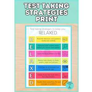 May include: A colorful educational poster titled Test Taking Strategies Print featuring the acronym RELAXED. Each letter corresponds to a strategy with text and a simple icon, including reading directions, examining choices, leaving hard problems, and checking.