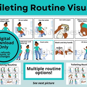 May include: A set of colorful visual aids for teaching toileting routines. The images depict a cartoon person going through the steps of using the toilet, including pulling down pants, sitting on the toilet, wiping, flushing, and washing hands. The text "Toileting Routine" appears at the top of each image. The text "Digital Download Only" appears in a circle in the center of the image. The text "No refunds, returns, or exchanges" appears below the circle. The text "Multiple routine options!" appears in a blue rectangle at the bottom of the image. The text "See next picture" appears below the rectangle.